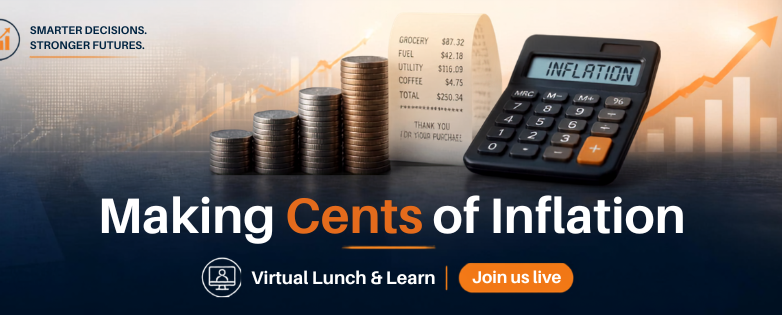 Lunch and Learn: Making Cents of Inflation: Understanding Today’s Economy